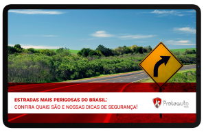 Estradas mais perigosas do Brasil