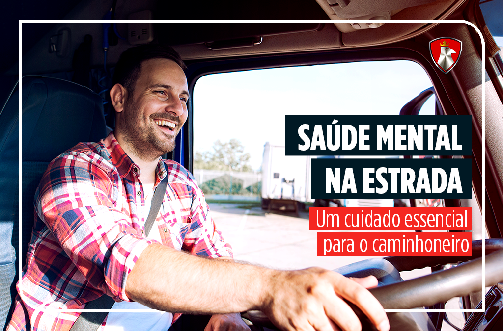 Saude mental do caminhoneiro na estrada