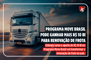 Programa Move Brasil pode ganhar mais R$ 10 BI para renovação de frota